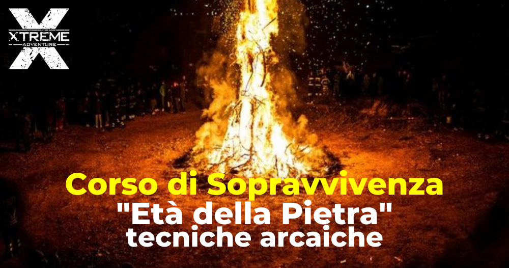 Xtreme Adventure - Corso di sopravvivenza