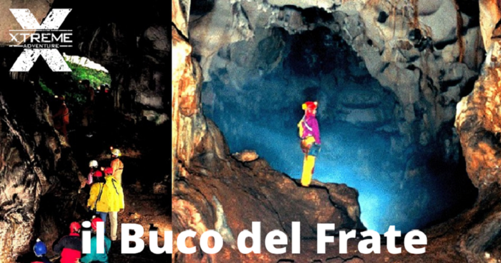 Xtreme Adventure - il buco del Frate