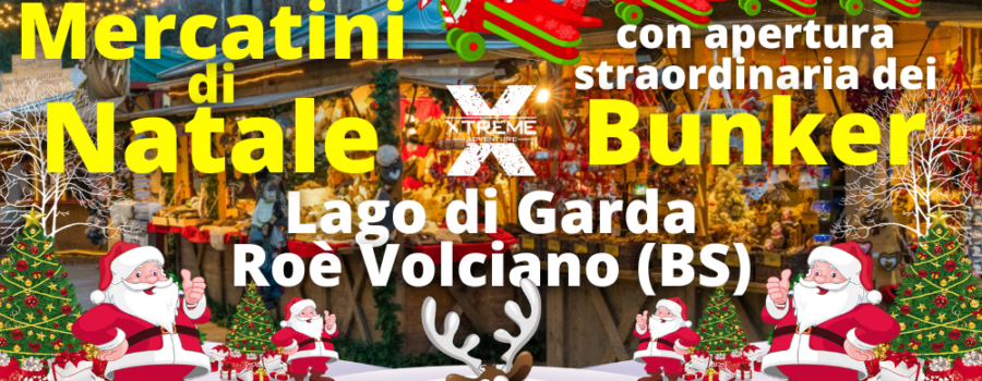 mercatini di Natale Lago di Garda Bunker Roè Volciano Brescia (4)