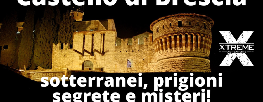 Sotterranei del Castello di Brescia 2023